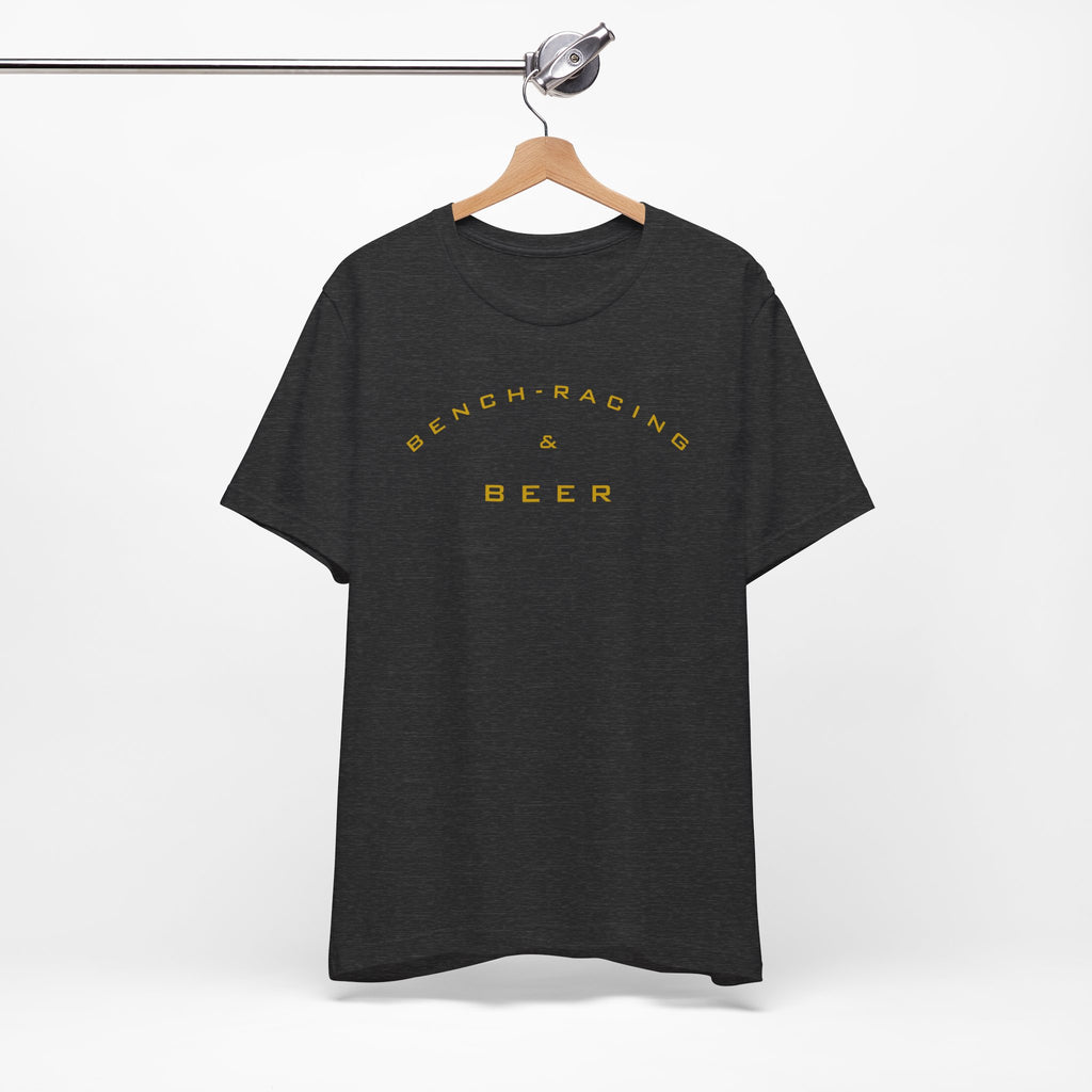 Bench-Racing & Beer Tee - Racing Enthusiast Graphic T-Shirt