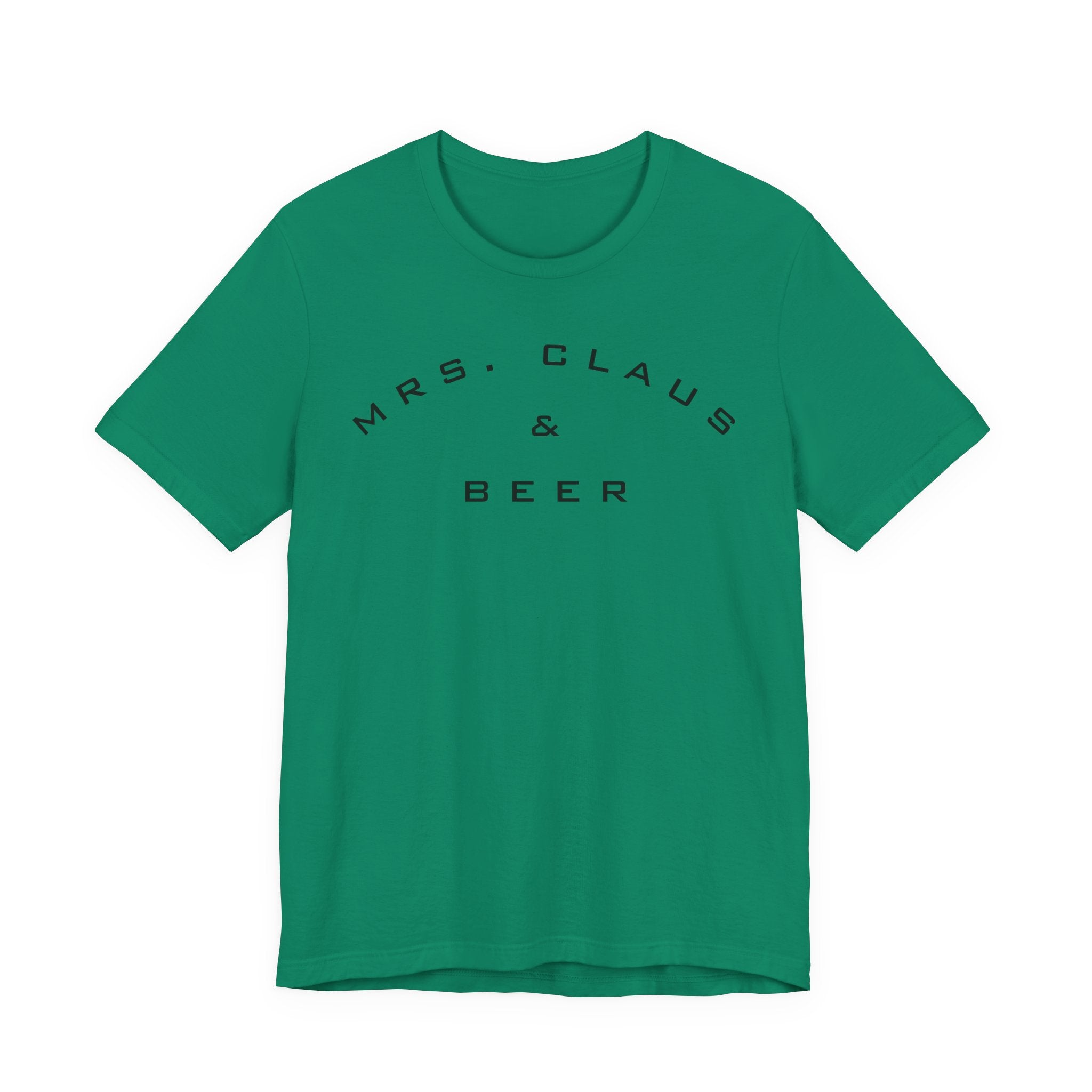 Mrs. Claus & Beer T-Shirt — Funny Christmas Holiday Tee